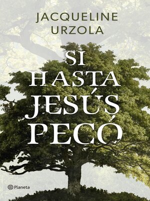 cover image of Si hasta Jesús pecó